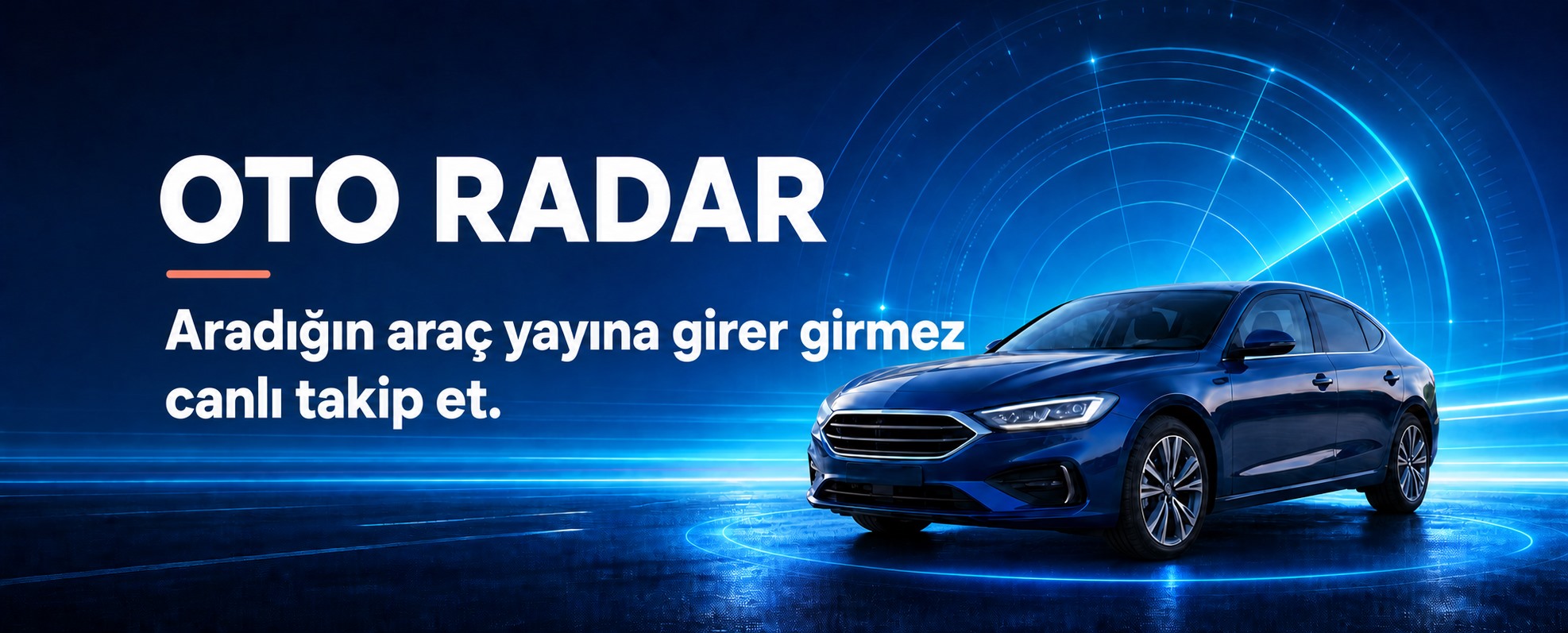 Oto Radar ile aradığın aracı canlı takip et